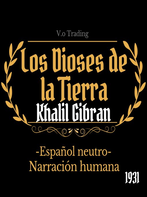Title details for Los dioses de la Tierra by Khalil Gibran - Available